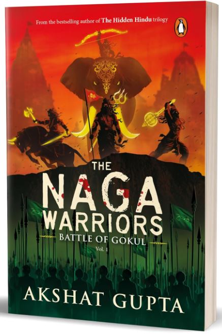 The Naga Warriors 1: Battle of Gokul Vol 1